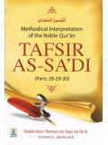 Tafsir As-Sa'di (Part 28, 29, 30) Methodical Interpretation of the Noble Quran